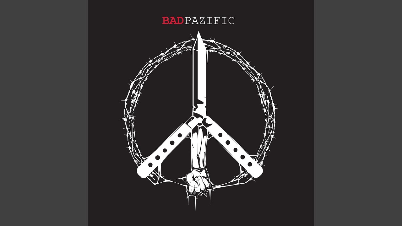 Bad Pazific