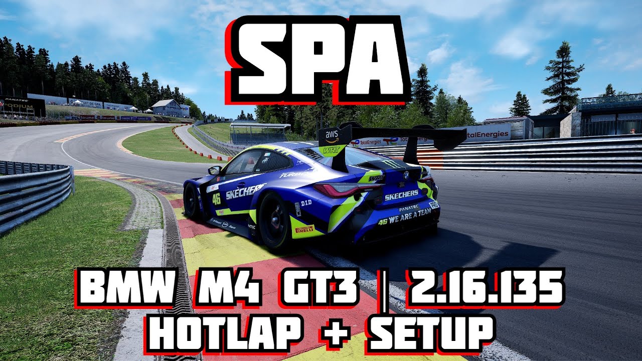 ACC | BMW M4 GT3 | SPA | HOTLAP + SETUP | 2.16.135 | v1.10