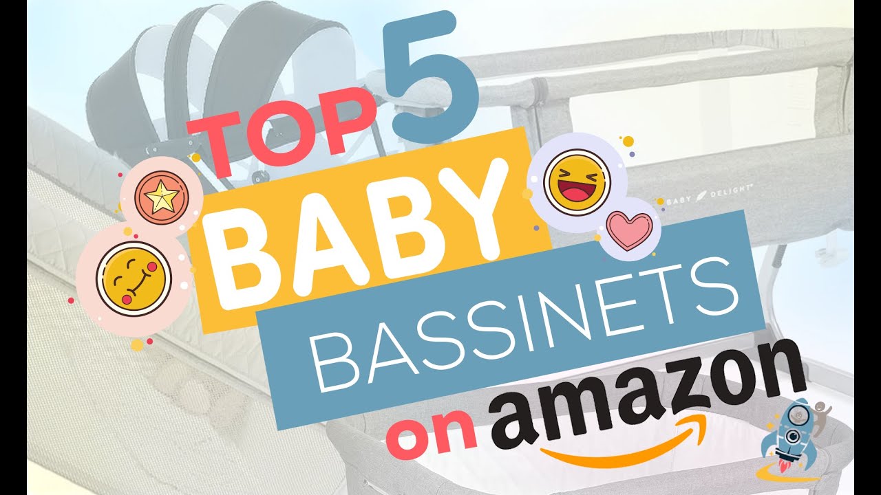 Top 5 Baby Bassinets on Amazon for 2024