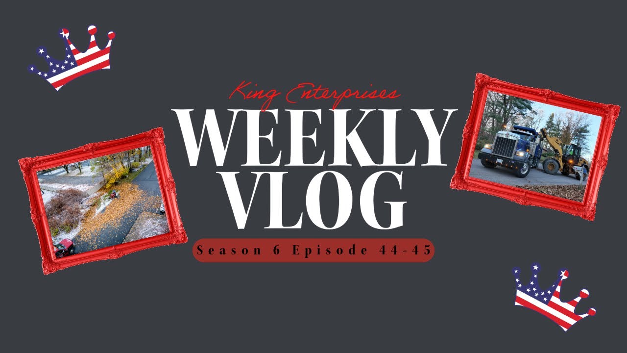 King VLOG Season 6 Episode 44-45