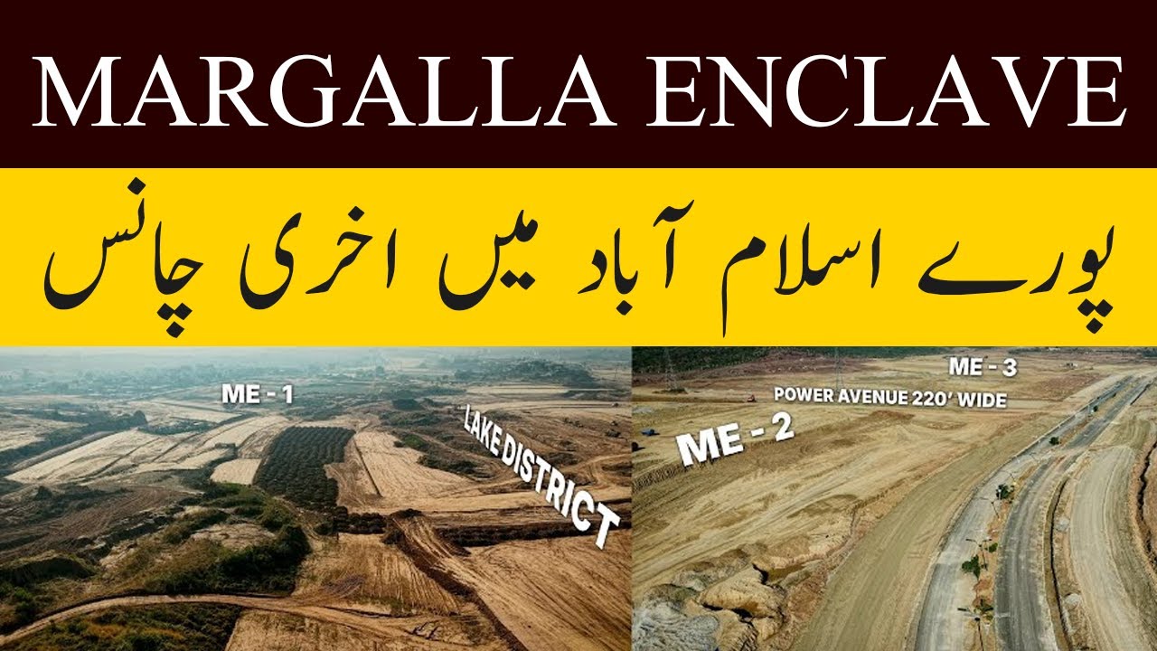 Margalla Enclave Islamabad | Legal Status, Development & Investment Potential