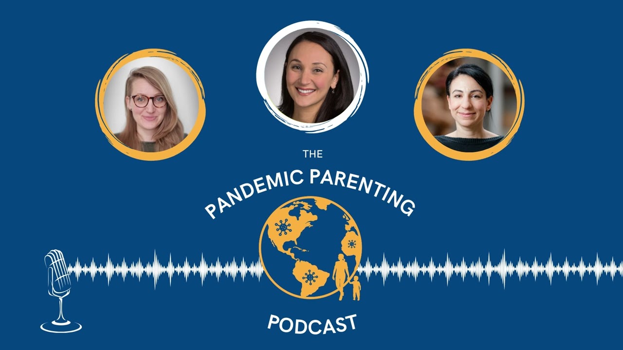 How Families Experienced Uneven Effects of the Pandemic &ndash; Dr. Lara Aknin + Dr. Simona Skripkauskaite