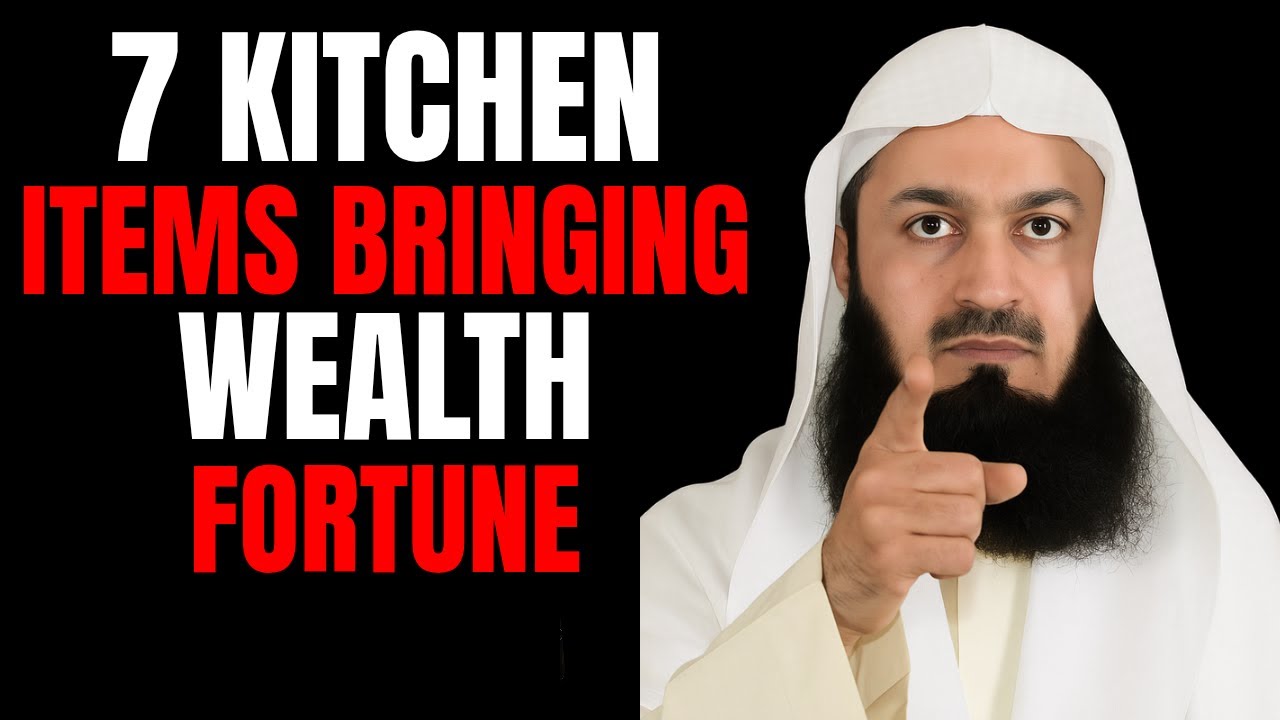 If Your Kitchen Has These 7 Things, Money Will Disappear And Your Family Will Fall Apart |Mufti Menk