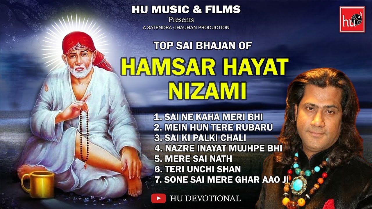 Top Sai Bhajan Of Hamsar Hayat Nizami I Most Popular Sai Baba Bhajan I#Sargam Bhakti Hub