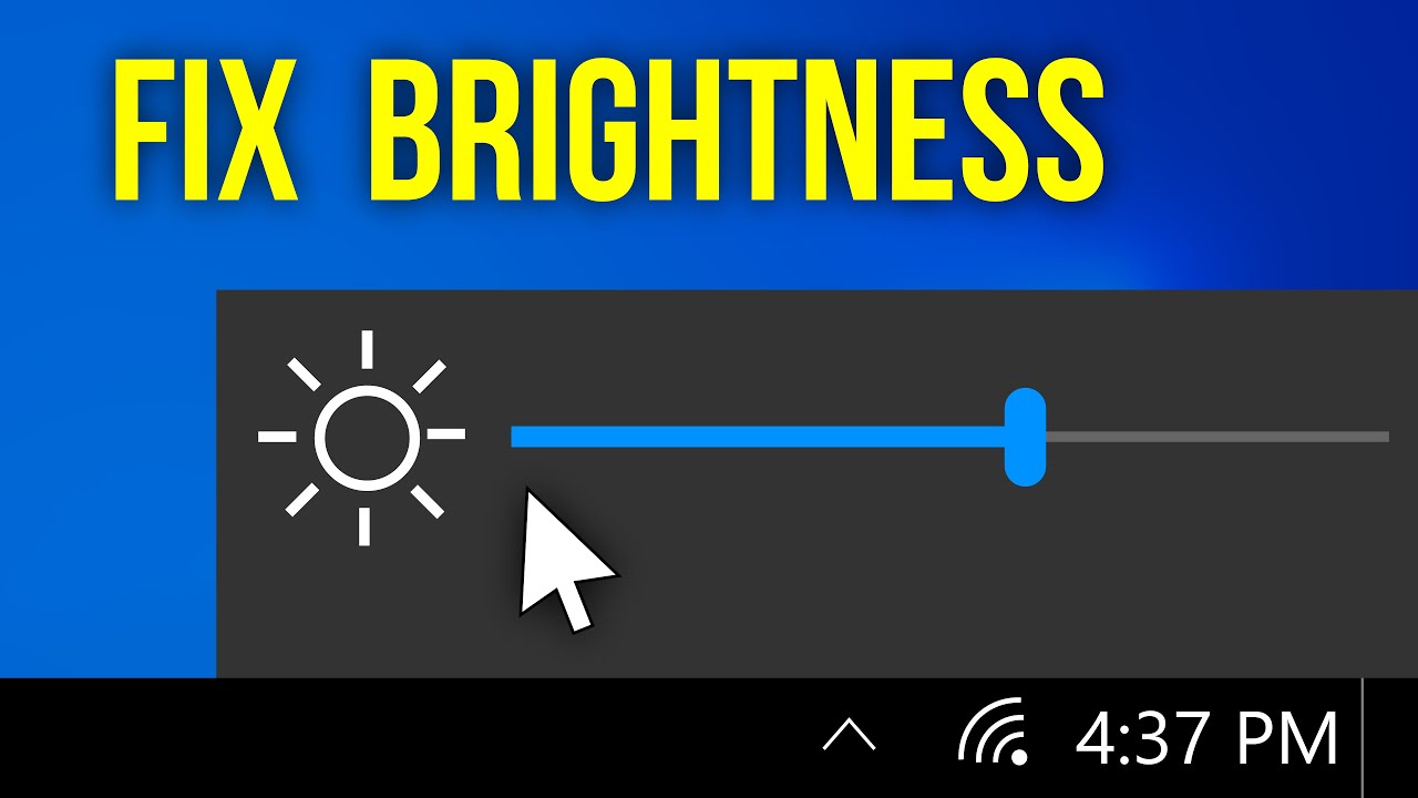 How to Fix Windows 10 Screen Brightness Control Not Working