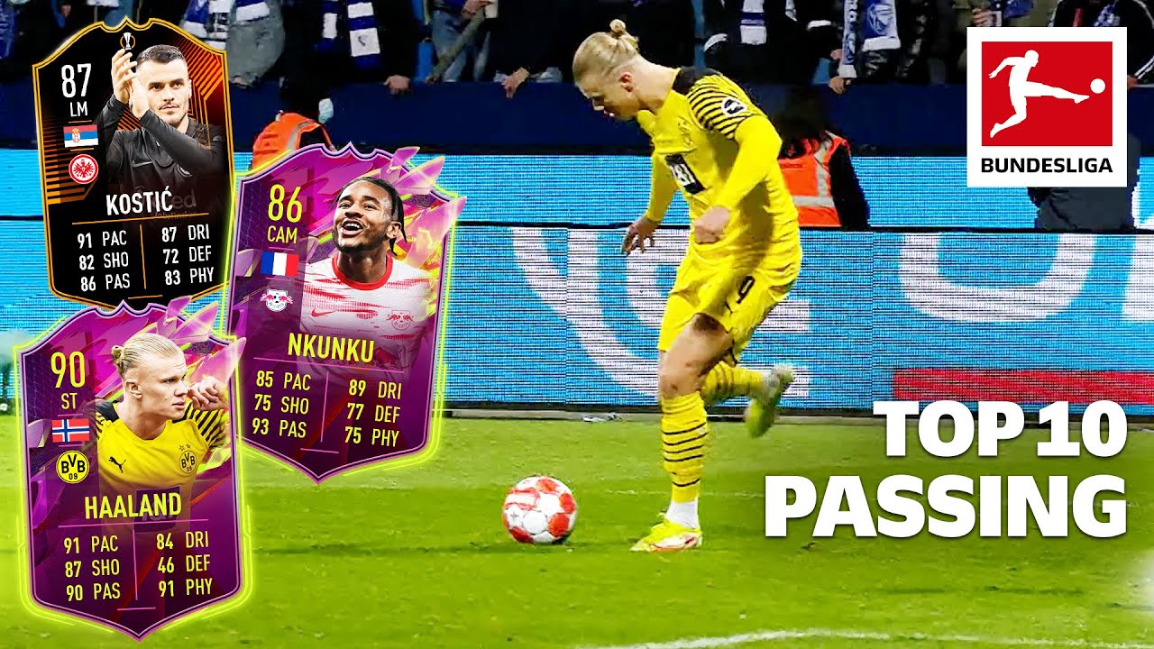 Nkunku, Haaland ... or? &ndash; Top 10 Best Passing in FIFA 22