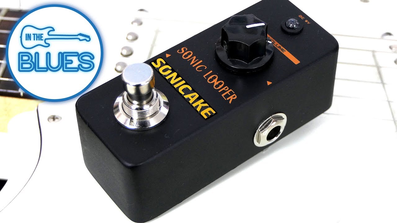 Sonicake Looper Pedal (a Cheap & Easy to Use Looper)
