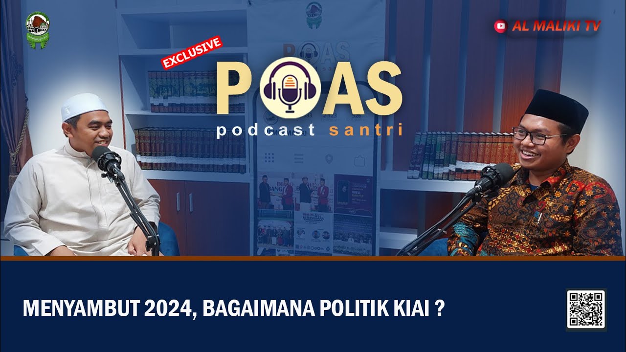 BLAK BLAKAN : MENYAMBUT 2024 BAGAIMANA POLITIK KIAI ? | POAS STAI AL MALIKI