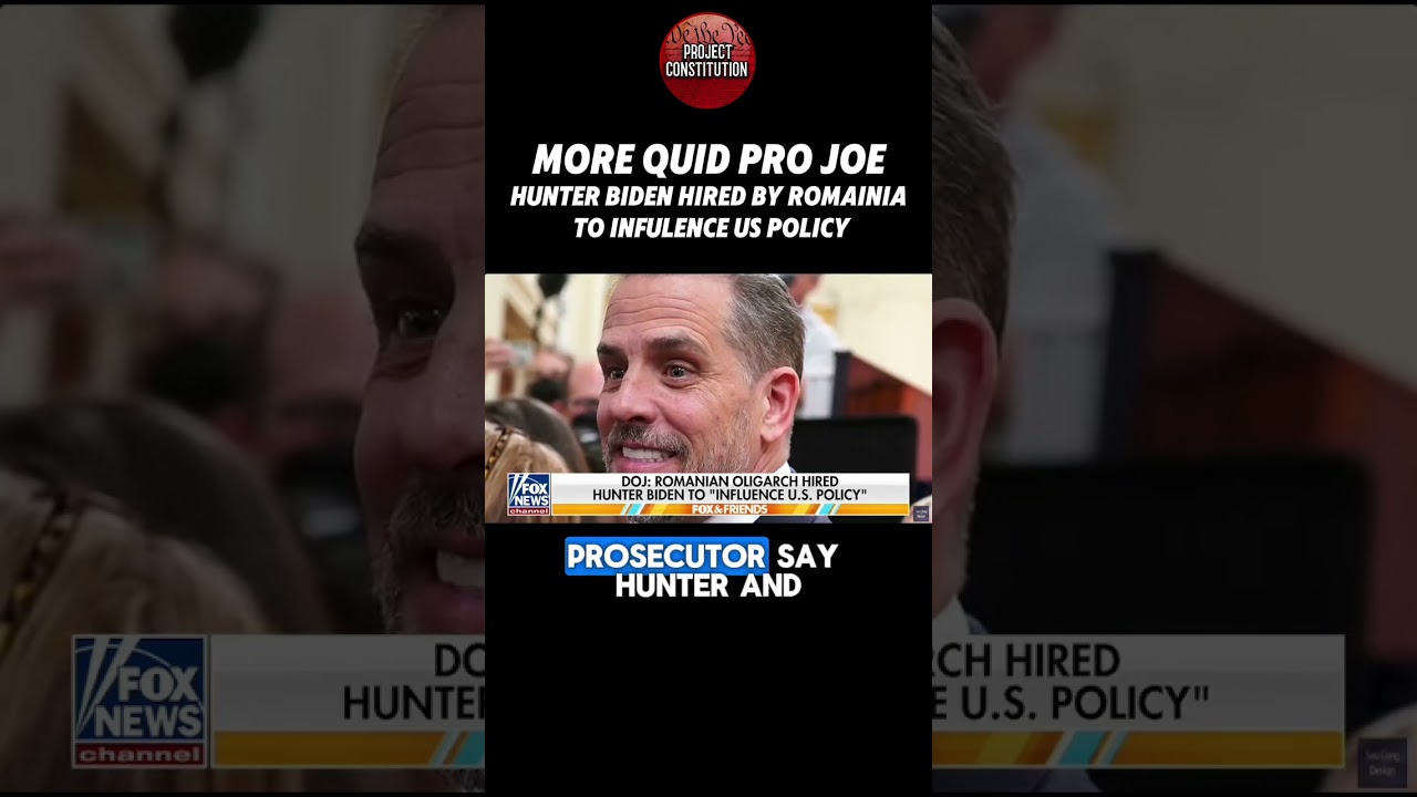 More Quid Pro Joe: FBI Says Hunter Biden Was Paid By Romania To Influence US Policy 