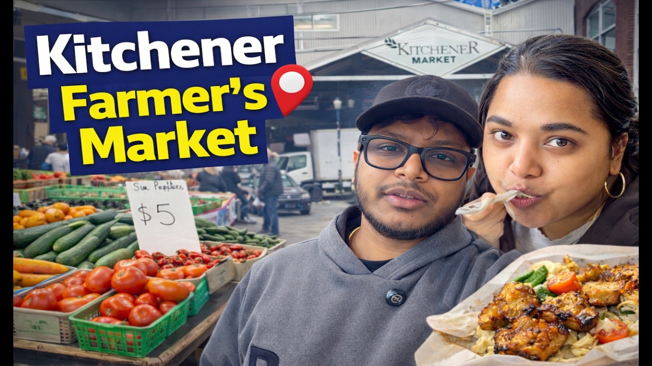 Kitchener Farmer’s Market 🇨🇦 | Food, Fresh Produce & Local Vibes