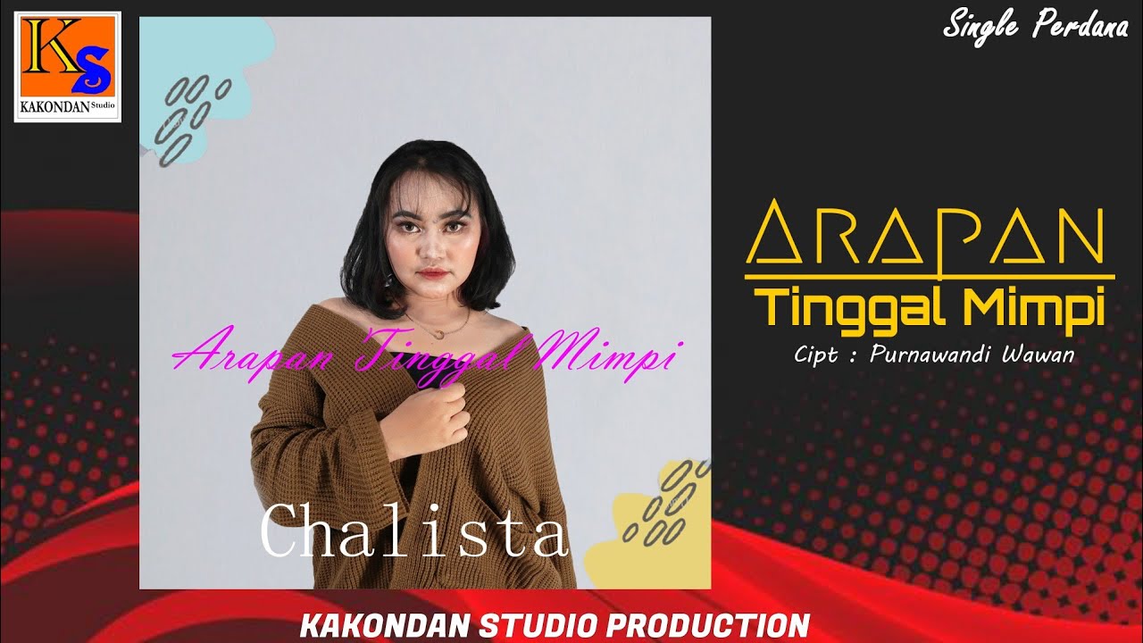 Single Perdana Chalista - Arapan Tinggal Mimpi (Official Musik Video)