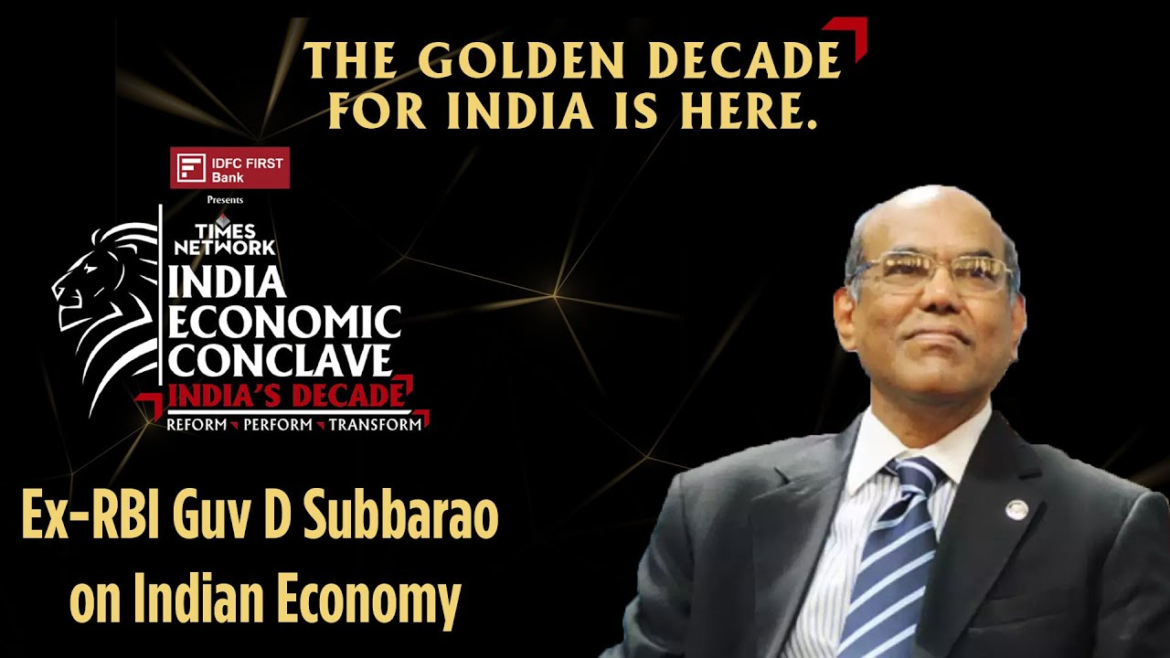Opportunities & Threats to the Indian Economy in this Decade | D Subbarao | India Economic Conclave
