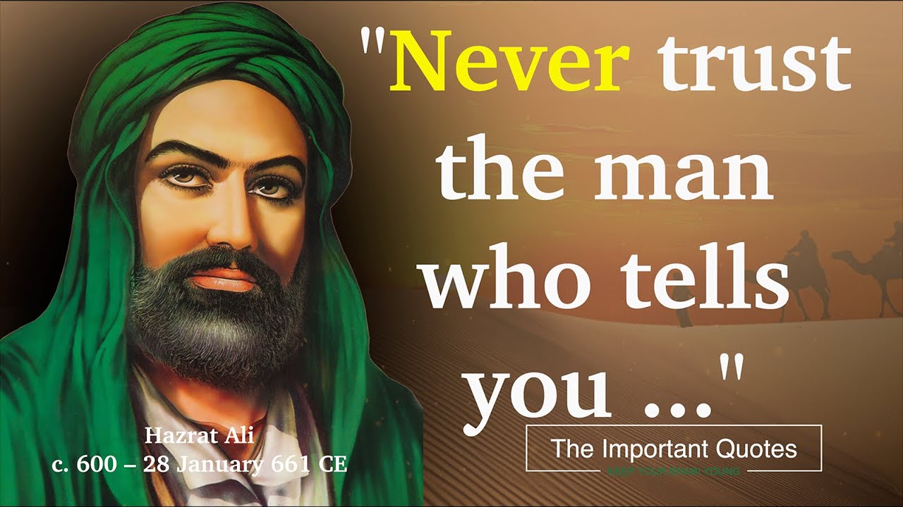 Beautiful Hazrat Ali Quotes about Friendship and Life | The Important Quotes