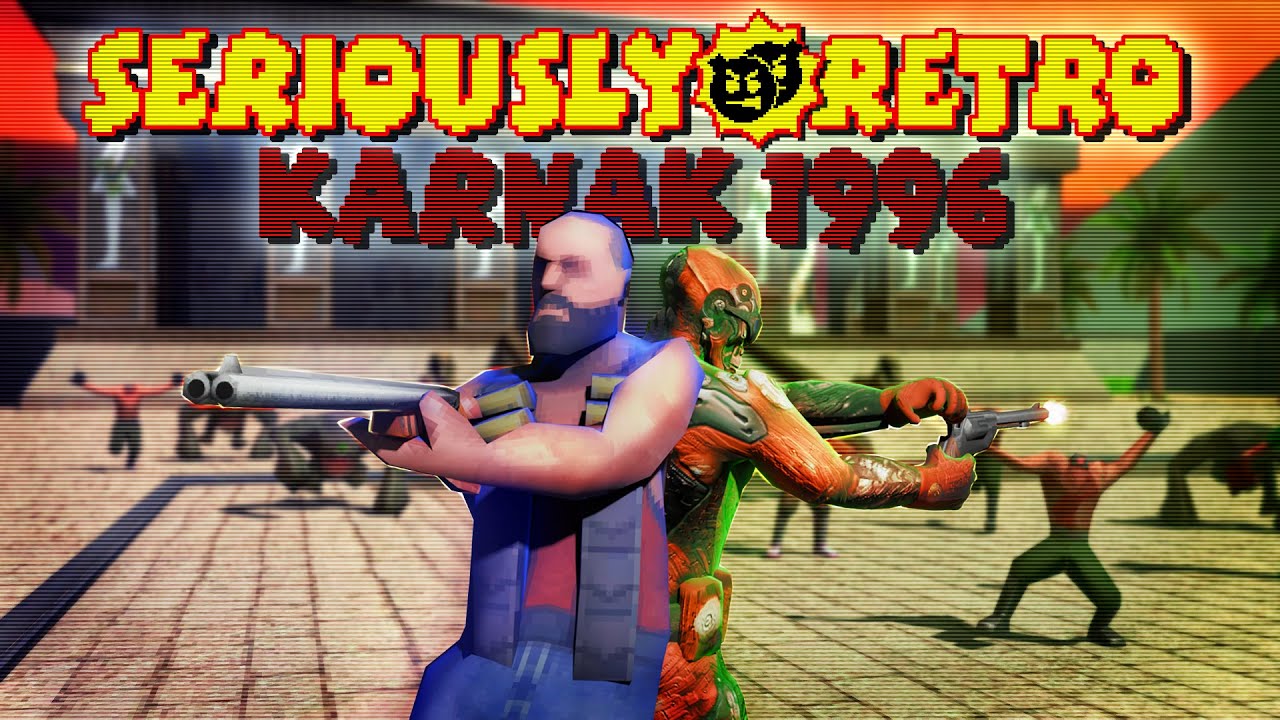 Serious Sam Fusion - Custom Map - Seriously Retro: Karnak 1996
