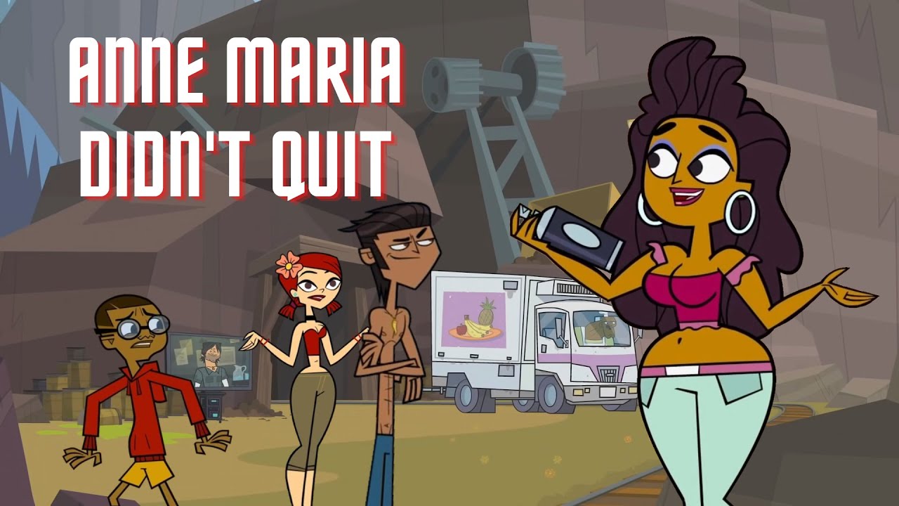 TDROTI If Anne Maria DIDN'T Quit