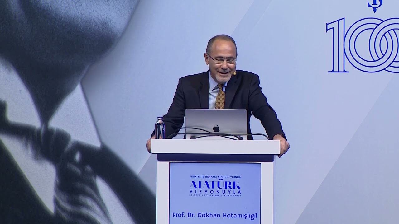 Atatürk Vizyonuyla Gelecek Yüzyıla Bakış | Prof. Dr. Gökhan Hotamışlıgil