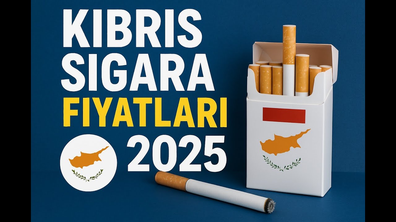 KIBRIS SİGARA FİYATLARI (Duty Free) 2025