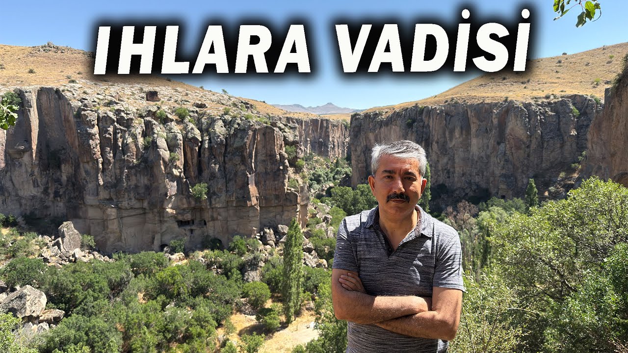 Ihlara Vadisi Gezisi | Doğa ve Tarihin Kesiştiği Yer