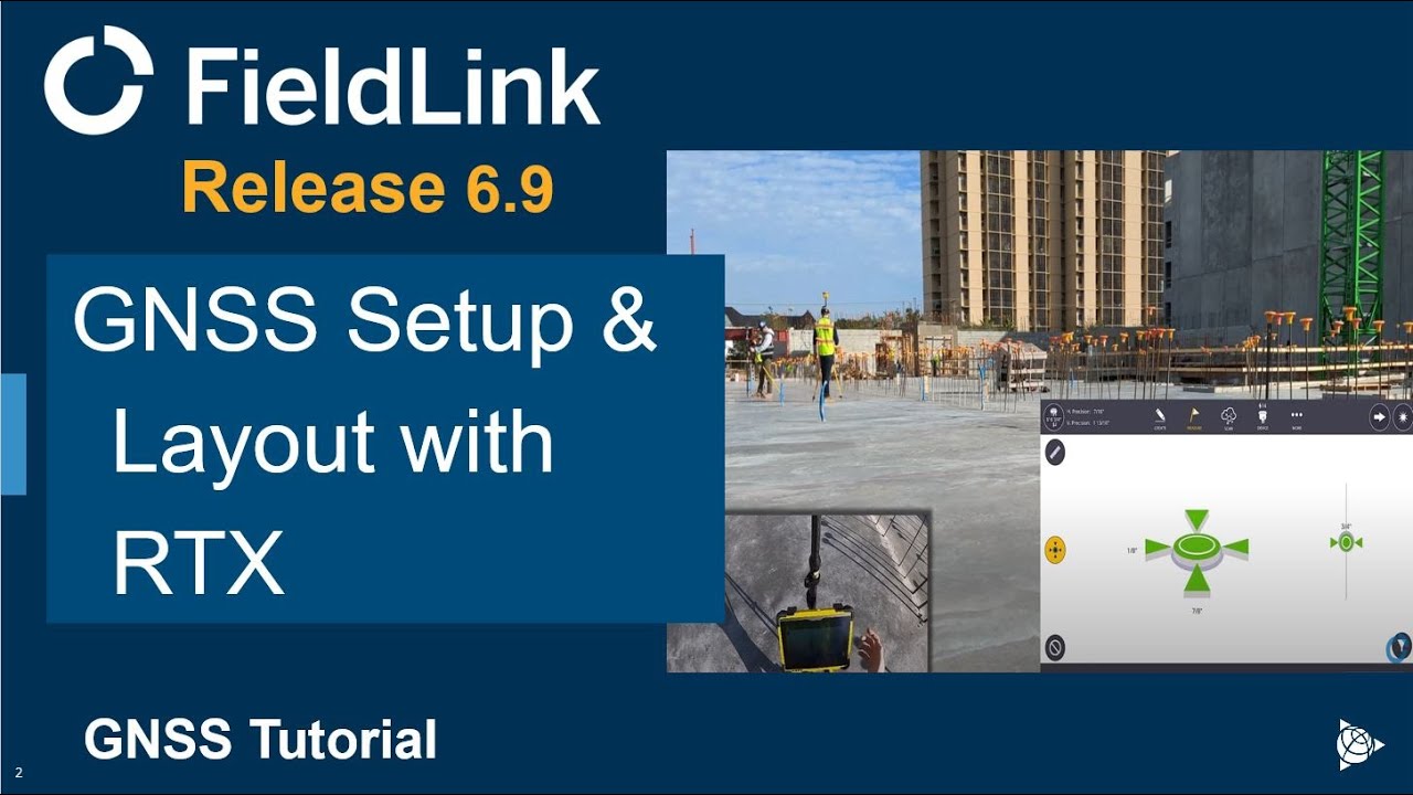 Trimble FieldLink 6.9: [GNSS] Setup & Layout with RTX