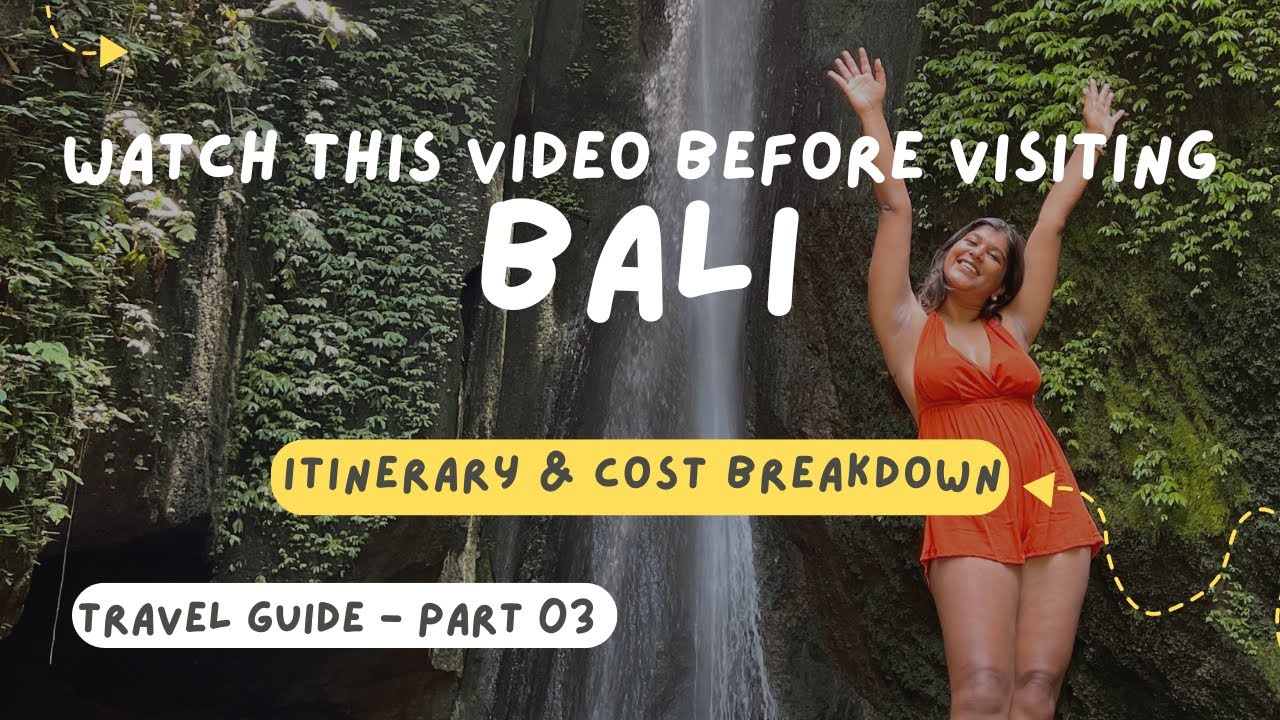 Bali Travel Guide 2024 - Part 3 | Itinerary/Cost Breakdown/Activities/Money Saving Hacks & more