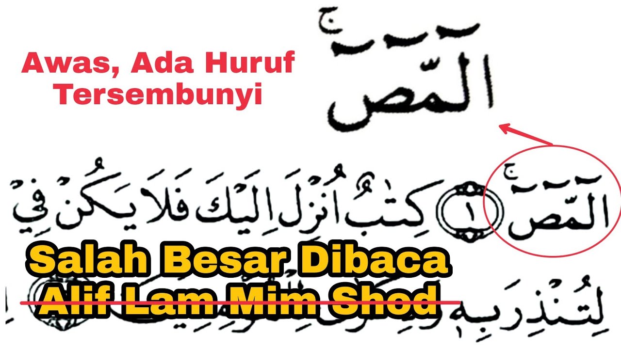Ada Huruf Tersembunyi, Ini Dia Cara Baca Surat al-A'raf Ayat 1 | Belajar Huruf Muqothoah
