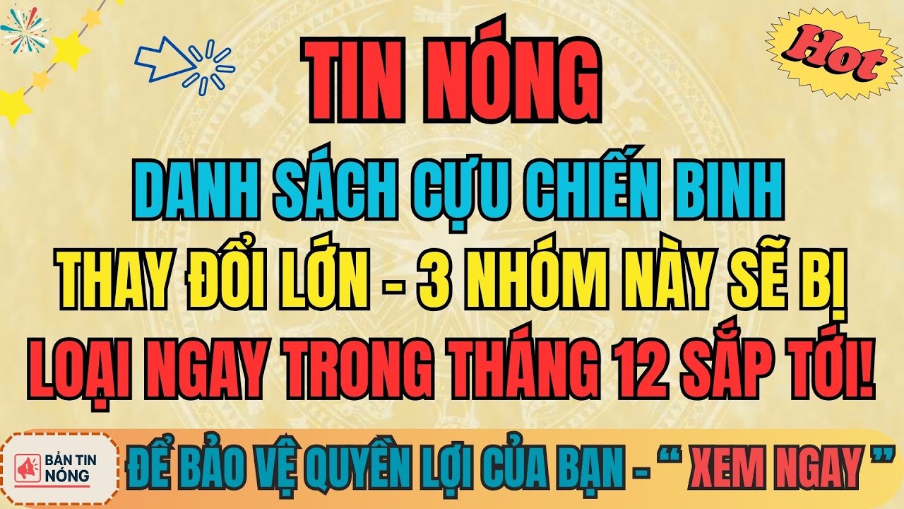 TIN NÓNG: Danh Sách Cựu Chiến Binh Thay Đổi Lớn – 3 Nhóm Sẽ Bị Loại Ngay Trong Tháng 12 Sắp Tới!