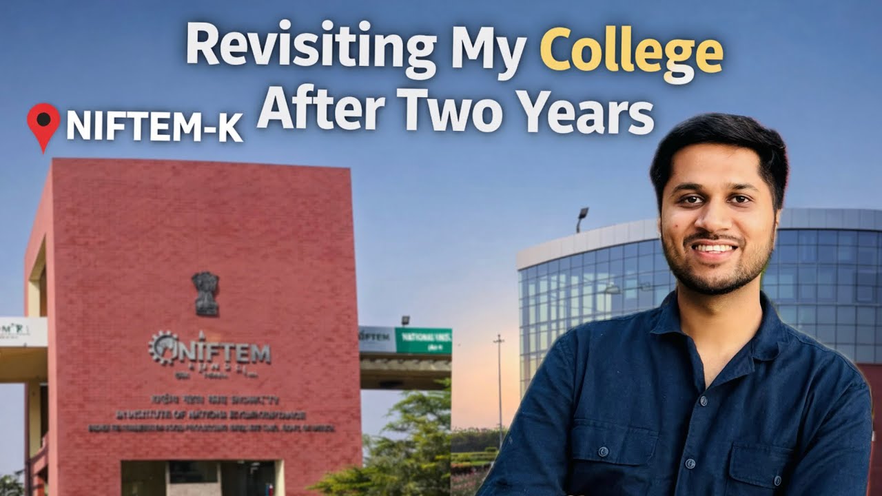 Revisited My College | NIFTEM-K 