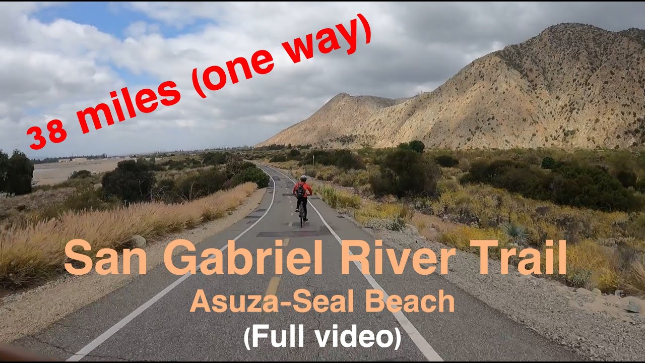 San Gabriel River Bike Trail - Azusa to Seal Beach, California - New, Full Video