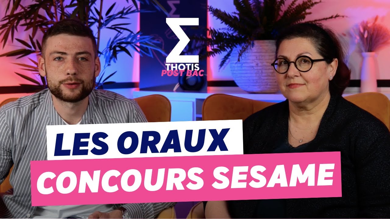 Les oraux du Concours SESAME (NEOMA Business School) - Thotis