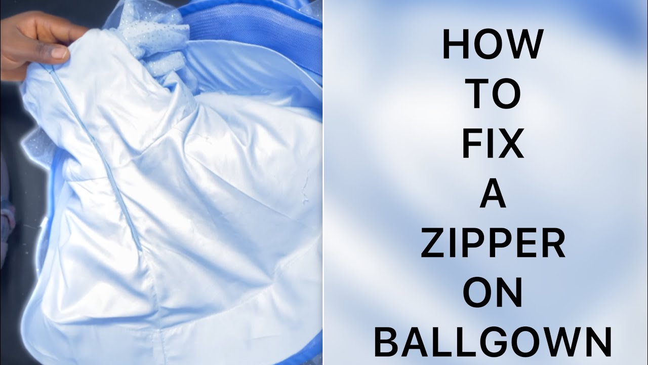 How to fix zipper on ballgown