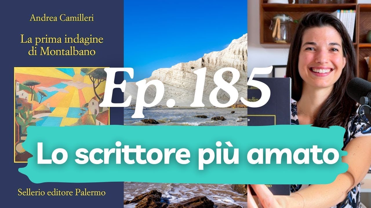 Andrea Camilleri: lo scrittore che ha inventato una lingua (Podcast 185)