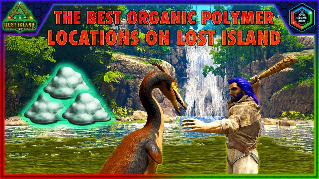 Лучшие места для добычи органических полимеров на острове Lost Island. Как легко получить тонны п...