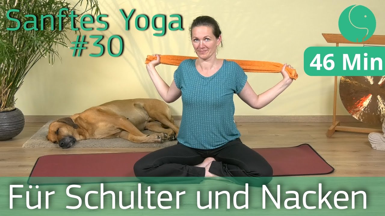 Sanftes Yoga #30 - für Schulter und Nacken -  ideal auch für Senioren & Anfänger