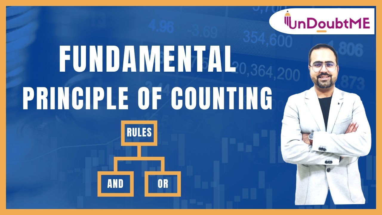 Fundamental Principle of Counting | Addition and Multiplication Rule | AND Rule | OR Rule
