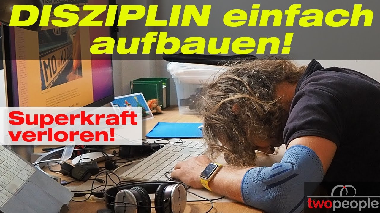 Disziplin – Die Superkraft, mit der du alles erreichen kannst – Wie trainiert man Disziplin einfach?