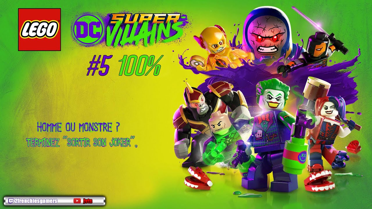 #5 LEGO DC Super-Vilains : Succès/Trophées (Homme ou monstre ?)
