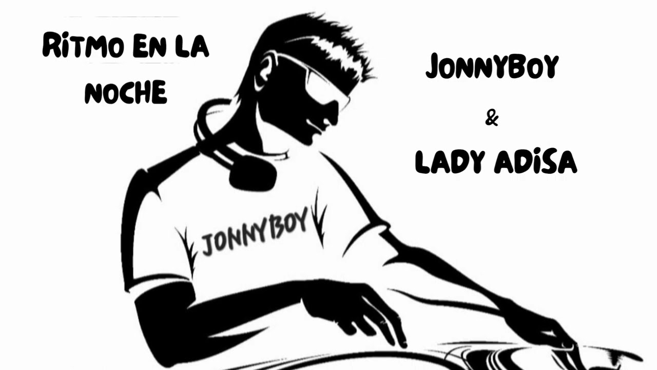 RITMO EN LA NOCHE-JONNYBOY &LADY ADISA (AFRO HOUSE)