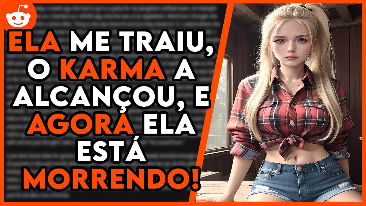 Minha ESPOSA me TRAIU, o KARMA veio, e agora ela está com uma DOENÇA TERMINAL |Relatos do Reddit