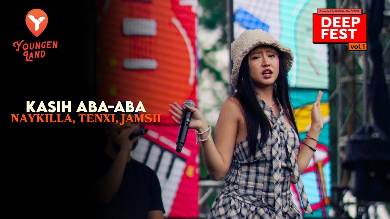 Naykilla, Tenxi, Jamsii - Kasih Aba-Aba | Live At DeepFest 2025 Vol1 |