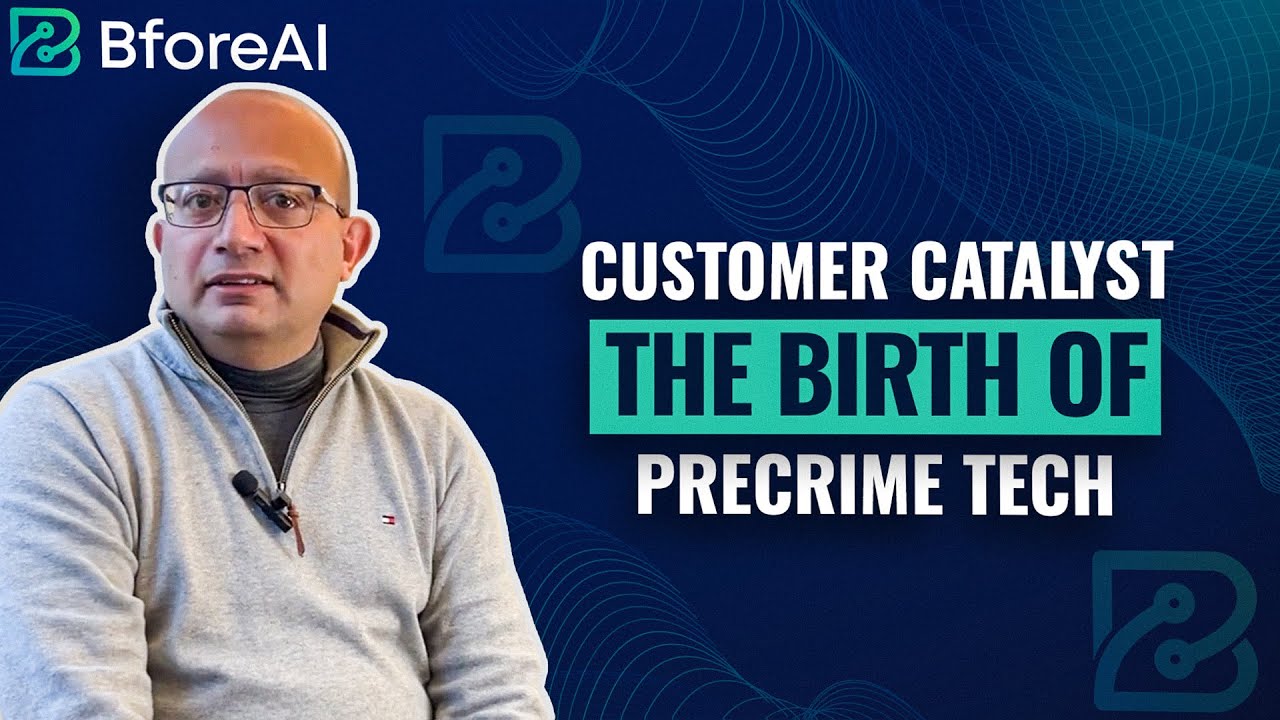 Customer Catalyst: The Birth of PreCrime Tech