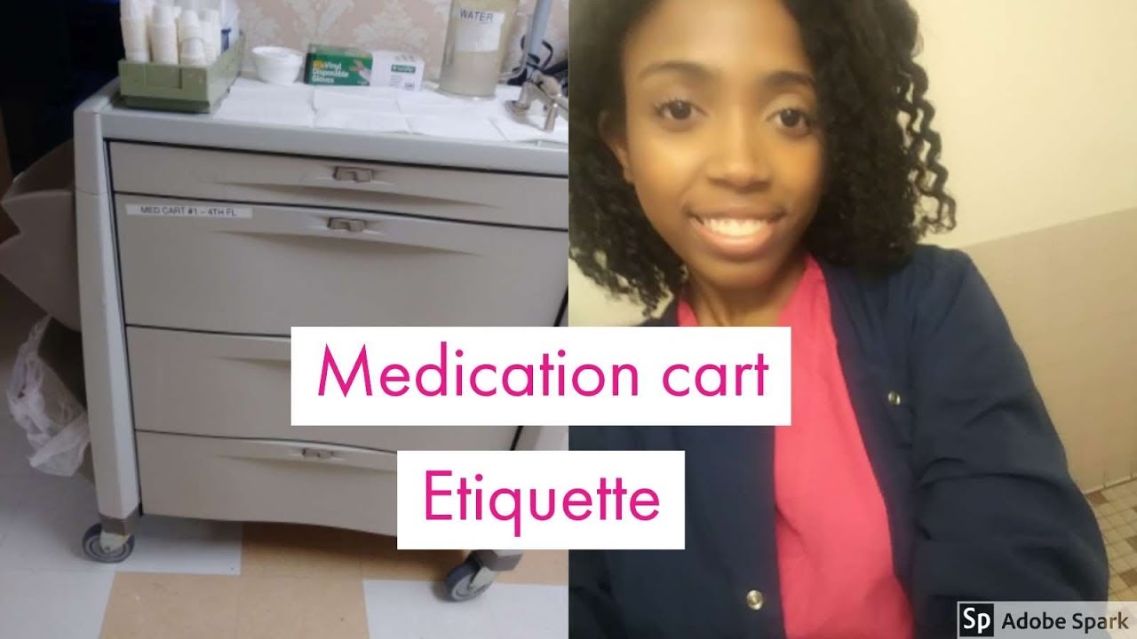 Medication Cart Etiquette for Nurses!