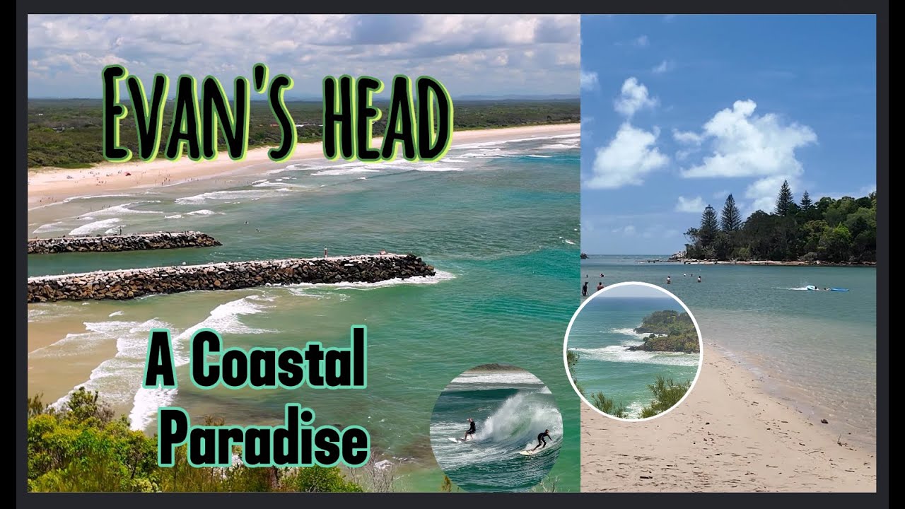 Evans Head A coastal paradise