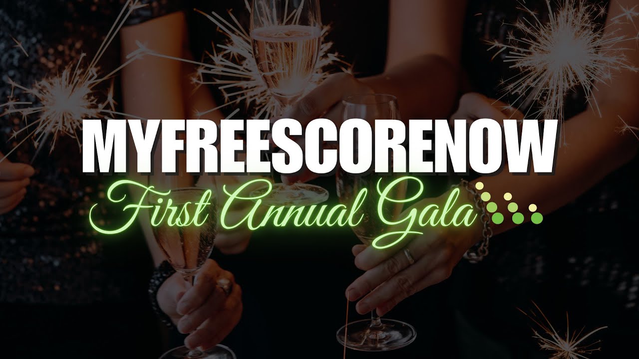 MyFreeScoreNow Annual Gala 2024 Highlights