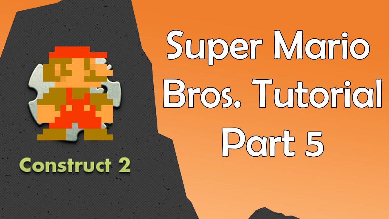 Construct 2 Tutorial - Super Mario Bros: Mario growing, shrinking and dying (Part 5)
