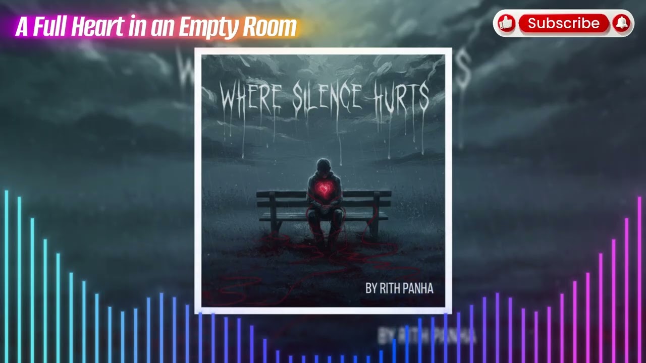 1- A Full Heart in an Empty Room (Heart-breaking Music)