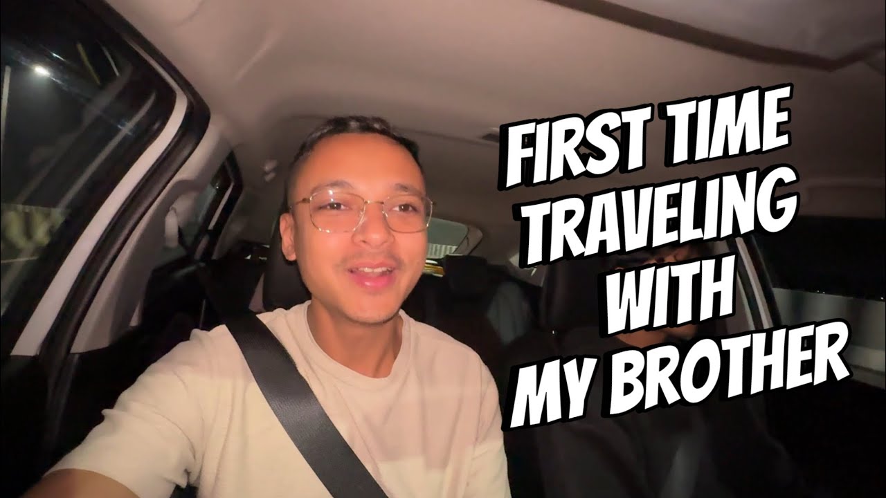 মাৰ খং… ভায়েৰাক ফুৰাবলৈ নিনিয় কিয়? First time travelling with my Brother….