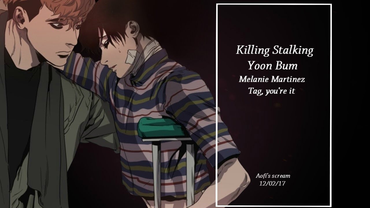 Killing Stalking || Tag, You're It