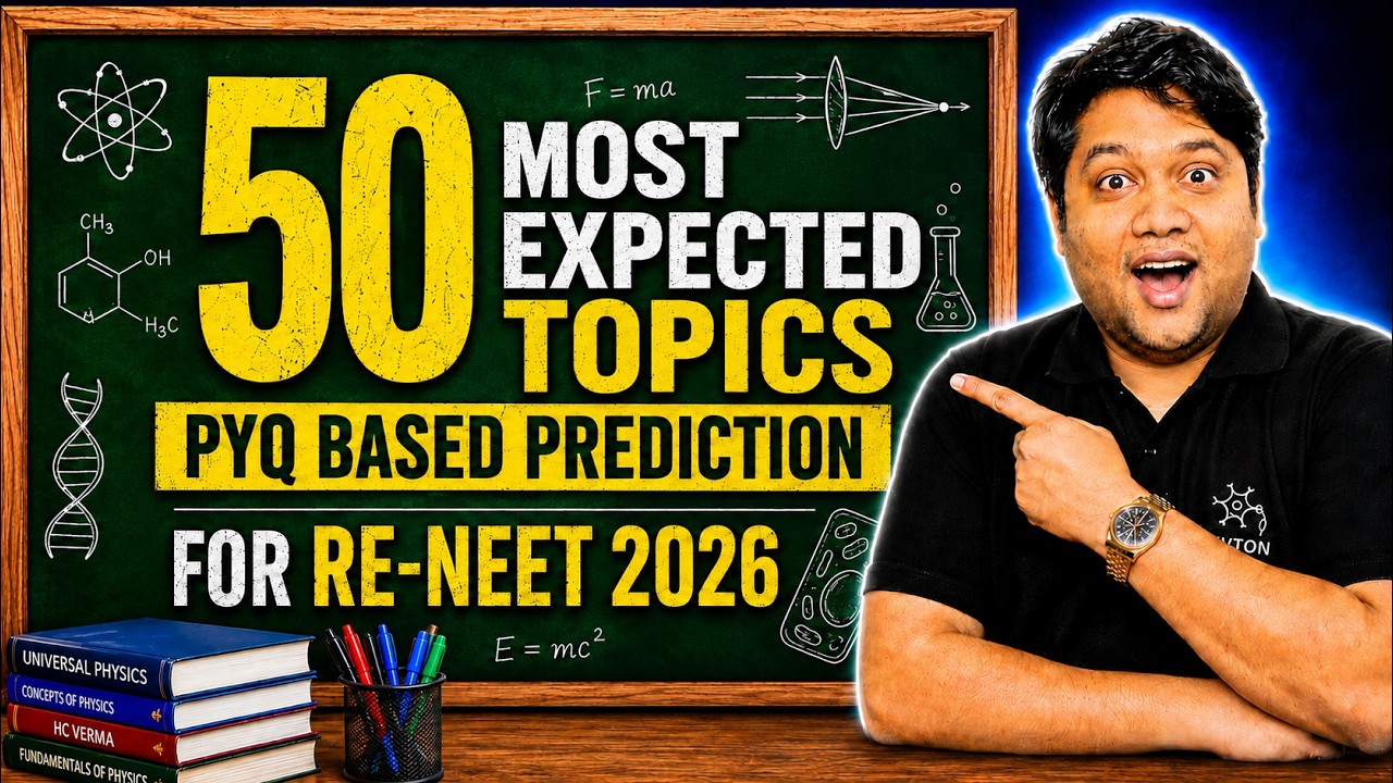 50 Most Expected Topics | PYQ Based Prediction | RE NEET 2026 | Dr. Anand Mani | #reneet2026 #neet