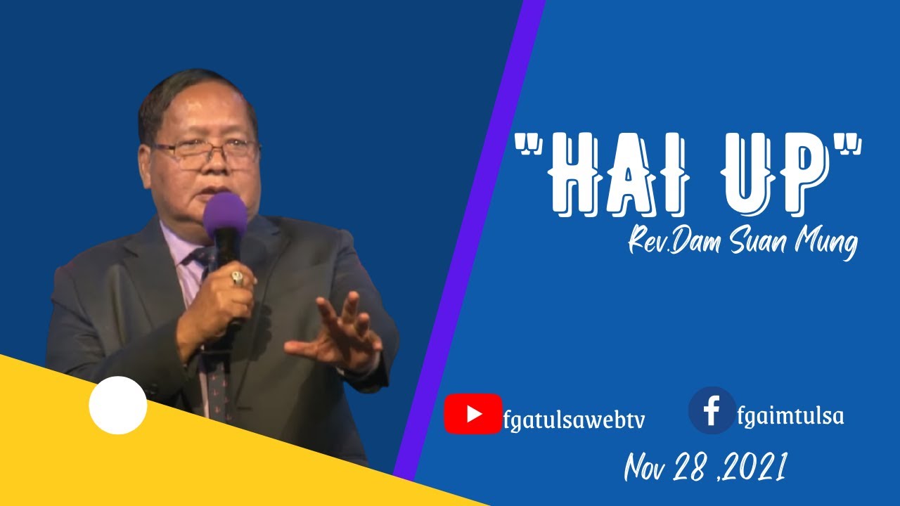 Hai Up // Rev.Dam Suan Mung # Nov 28, 2021