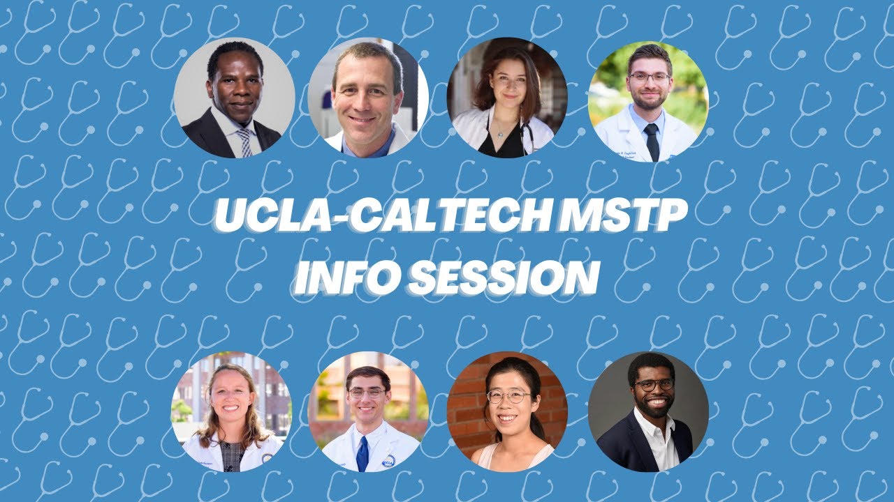 UCLA-Caltech MSTP Info Session | 2022